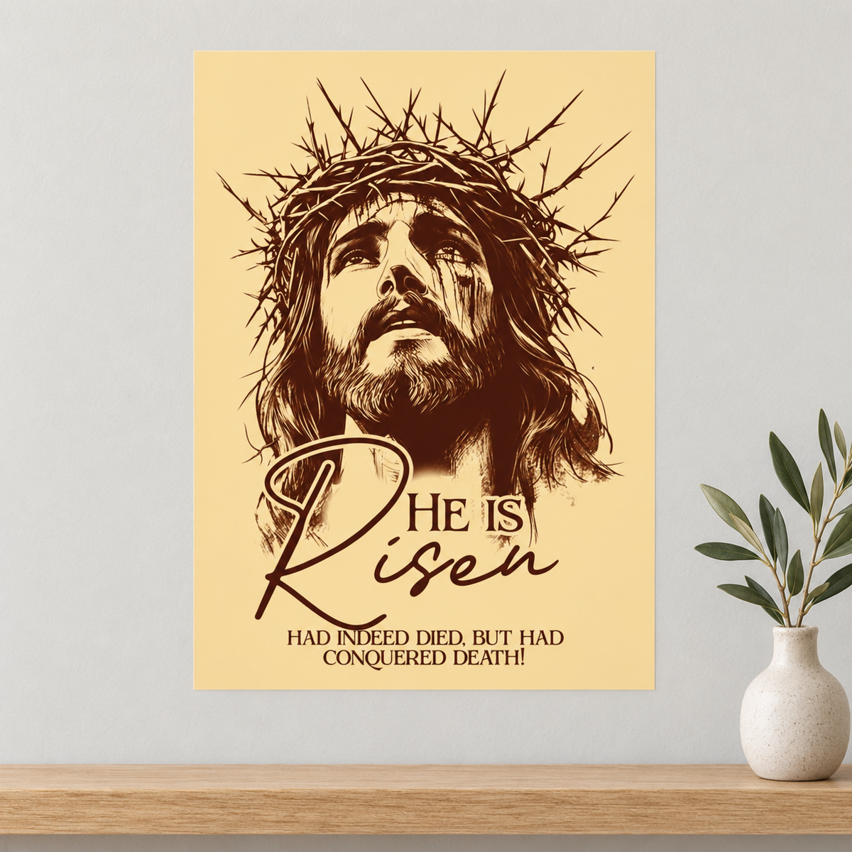 He Is Risen printed vinyl design displayed on a wall